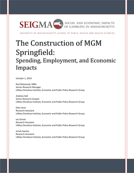 The Construction of MGM Springfield: Spending, Employment, and Economic Impacts