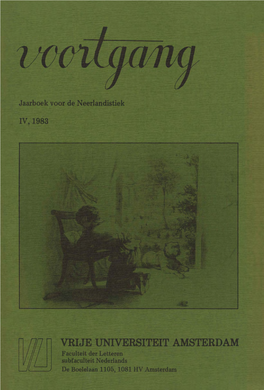 VRIJE UNIVERSITEIT AMSTERDAM Faculteit Der Letteren Subfaculteit Nederlands De Boelelaan 1105, 1081 HV Amsterdam Colophon