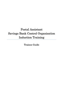 Postal Assistant Savings Bank Control Organisation Induction Training