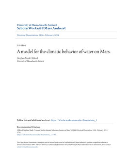 A Model for the Climatic Behavior of Water on Mars. Stephen Mark Clifford University of Massachusetts Amherst