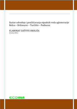 Sustav Odvodnje I Pročišćavanja Otpadnih Voda Aglomeracije Belica – Držimurec – Turčišće – Podturen