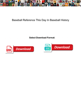 Baseball Reference This Day in Baseball History