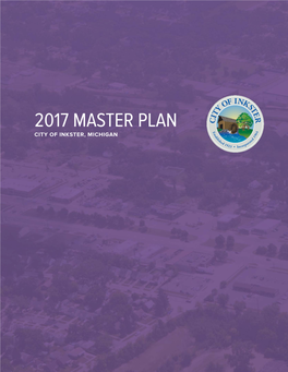 2017 Master Plan City of Inkster, Michigan 2017 Master Plan City of Inkster, Michigan