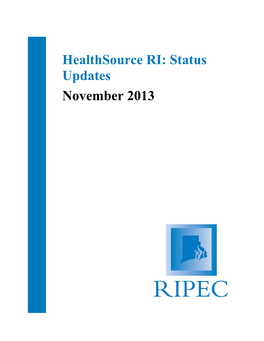 Healthsource RI: Status Updates November 2013