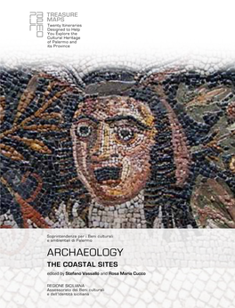 ARCHAEOLOGY the COASTAL SITES Edited by Stefano Vassallo and Rosa Maria Cucco