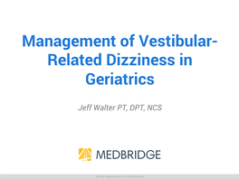 Management of Vestibular- Related Dizziness in Geriatrics