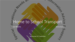 Home to School Transport Chloe Nkomo Anna Gunn