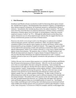 Sociology 915 Reading Interrogations #11. Structure & Agency November 18 1. Matt Desmond Emirbayer and Mische Advance an A