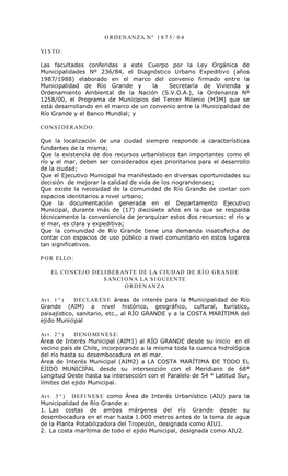 ORDENANZA Nº 1875/04 VISTO: Las Facultades Conferidas a Este Cuerpo Por La Ley Orgánica De Municipalidades Nº 236/84, El Diag