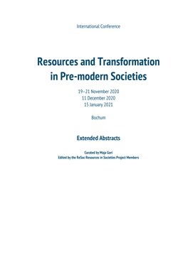 Resources and Transformation in Pre-Modern Societies