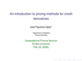 An Introduction to Pricing Methods for Credit Derivatives