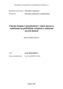 Charita Znojmo a Její Působení V Rámci Okresu Se Zaměřením Na Podvědomí Veřejnosti a Získávání Nových Donorů