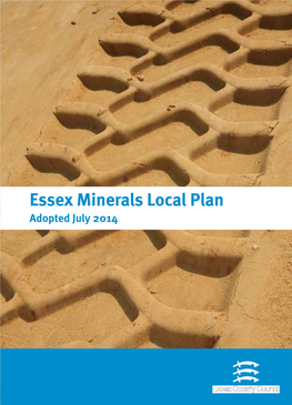 Essex Minerals Local Plan Adopted July 2014 Essex Minerals Local Plan - Foreword