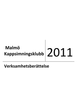 Malmö Kappsimningsklubb 2011