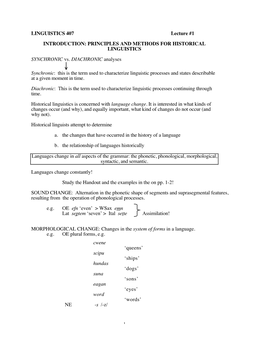 LINGUISTICS 407 Lecture #1 INTRODUCTION: PRINCIPLES and METHODS for HISTORICAL LINGUISTICS SYNCHRONIC Vs