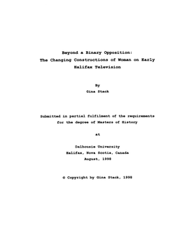 Beyond a Bina- Opposition: the Changing Constructions of Woman on Early Halifax Television