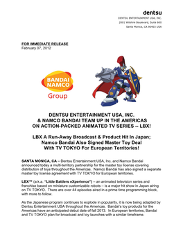 Dentsu Entertainment Usa, Inc. & Namco Bandai Team Up