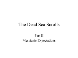 The Dead Sea Scrolls