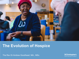 The Evolution of Hospice