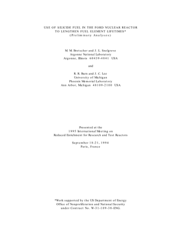 USE of SILICIDE FUEL in the FORD NUCLEAR REACTOR to LENGTHEN FUEL ELEMENT LIFETIMES* (Preliminary Analyses)