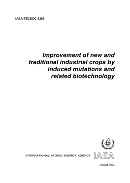 Improvement of New and Traditional Industrial Crops by Induced Mutations and Related Biotechnology