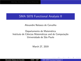 SMA 5878 Functional Analysis II