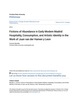 Fictions of Abundance in Early Modern Madrid: Hospitality, Consumption, and Artistic Identity in the Work of Juan Van Der Hamen Y Leon