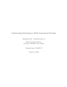 Understanding Participatory Media Using Social Networks