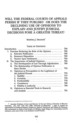 Will the Federal Courts of Appeals Perish If They Publish? Or Does the Declining Use of Opinions to Explain and Justify Judicial Decisions Pose a Greater Threat?