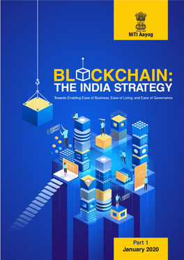 Blockchain the India Strategy Part I