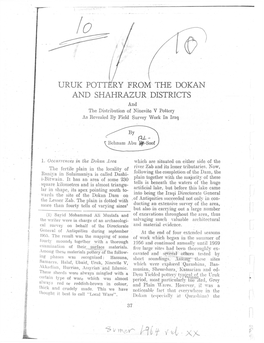 URUK POTT RY from the DOKAN AND. SHAHRAZUR DISTRICTS and the Distribution of Ninevite V Pottery As Revealed by Field Survey 'Work in Iraq