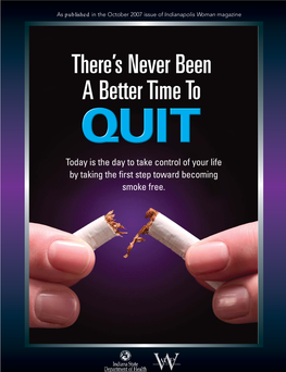 There's Never Been a Better Time to Quit