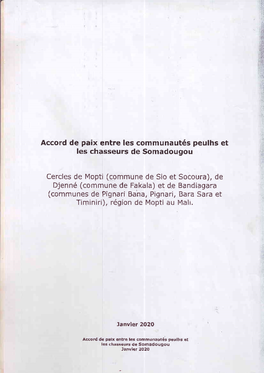 Accord De Paix Entre Les Communautés Peulhs Et Les Chasseurs De Somadouoou Cercles De Lvlopti (Commune De Sio Et Socoura), De D