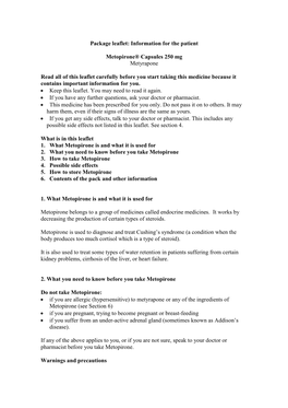 Package Leaflet: Information for the Patient Metopirone® Capsules 250 Mg Metyrapone Read All of This Leaflet Carefully Before Y