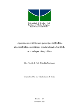 Organização Genômica De Genótipos Diploides E Alotetraploides Espontâneos E Induzidos De Arachis L