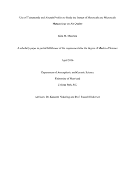 Use of Tethersonde and Aircraft Profiles to Study the Impact of Mesoscale and Microscale Meteorology on Air Quality Gina M. Mazz