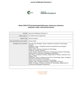 Neat C60:C70 Buckminsterfullerene Mixtures Enhance Polymer Solar Cell Performance