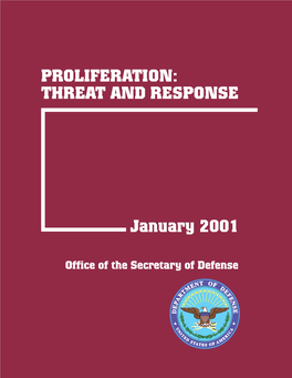 PROLIFERATION: THREAT and RESPONSE January 2001