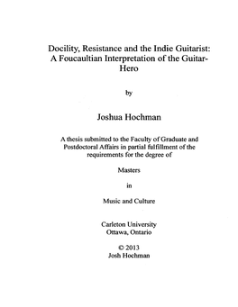 Docility, Resistance and the Indie Guitarist: a Foucaultian Interpretation of the Guitar- Hero Joshua Hochman