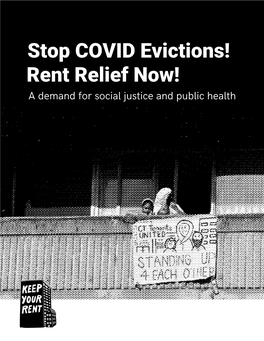 Stop COVID Evictions! Rent Relief Now! a Demand for Social Justice and Public Health December 2020