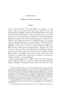 WORDS, SOUNDS, IMAGES Reading in the Early Seventeenth Century the Bible Was Everywhere—In the Spoken Word, in Texts, Songs, A