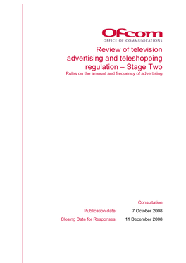 Review of Television Advertising and Teleshopping Regulation – Stage Two Rules on the Amount and Frequency of Advertising