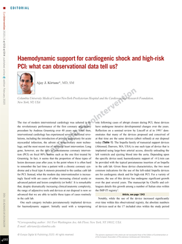 Haemodynamic Support for Cardiogenic Shock and High-Risk PCI: What Can Observational Data Tell Us? E -Edition 2020 February Ajay J