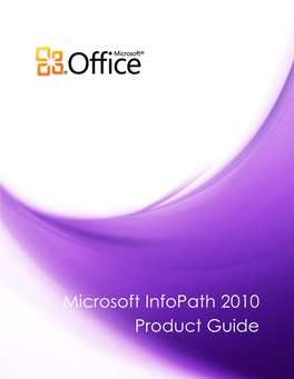 Microsoft Infopath 2010 Product Guide