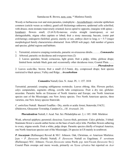 Santalaceae R. Brown, Nom. Cons. * Mistletoe Family Woody Or Herbaceous Root and Stem Parasites, (Endophytic