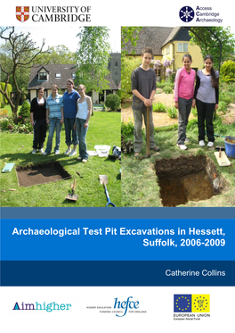 Archaeological Test Pit Excavations in Hessett, Suffolk, 2006-2009