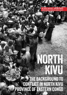 The Background to Conflict in North Kivu Province of Eastern Congo Rift Valley Institute | Usalama Project