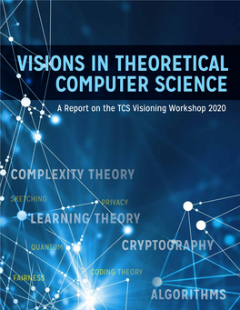 Visions in Theoretical Computer Science