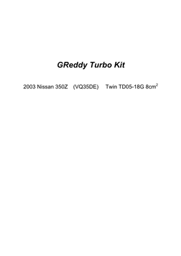 Greddy Turbo Kit