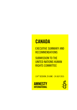 Canada Executive Summary and Recommendations Submission to the United Nations Human Rights Committee